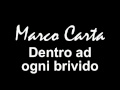 Marco Carta - Dentro ad ogni brivido - cover by ...