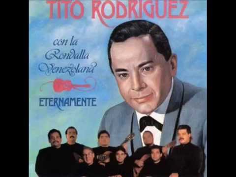 Tito Rodríguez con la Rondalla Venezolana - Eternamente (Disco completo 1993)