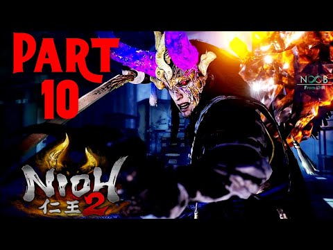 NIOH 2 Part 10 Gameplay Walkthrough FULL GAME (No Commentary)