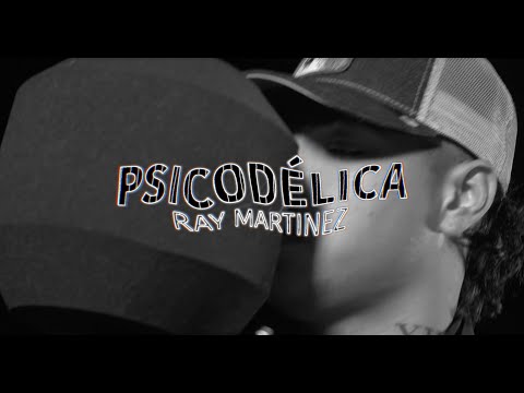 RAY MARTINEZ - PSICODELICA