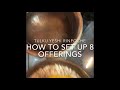 How to set up 8 offerings? Tulku Yeshi Rinpoche