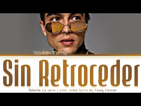 Rebelde Netflix - Sin retroceder - color coded lyrics ( 2 temporada )