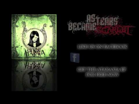 As Tears Became Scarlet - Ataraxia EP Teaser 2012