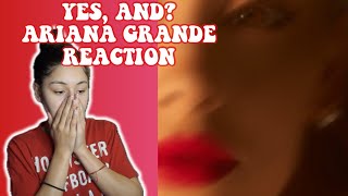 YES, AND? - ARIANA GRANDE REACTION