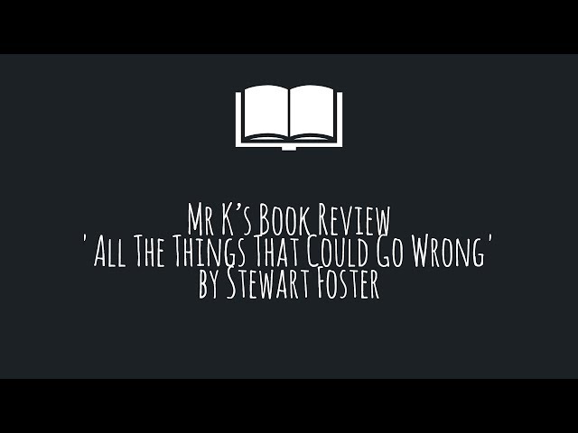 Vídeo relacionado con All The Things That Could Go Wrong (English Edition)