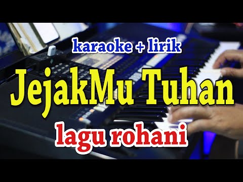 JEJAKMU TUHAN [KARAOKE] LAGU ROHANI || NADA WANITA D=DO