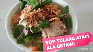 Download lagu SOP TULANG AYAM ALA BETAWI mp3
