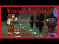 Witchery Explained: Episode 12, Coven Witches and their Quests!