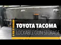 Tacoma Lockable Gun Storage