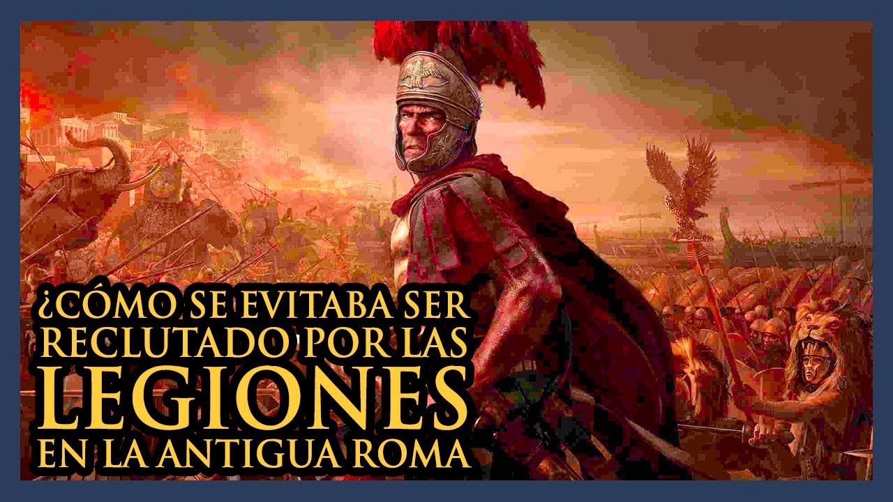 ¿Cómo se evitaba ser reclutado por las LEGIONES en la ANTIGUA ROMA? | Historias de la Historia
