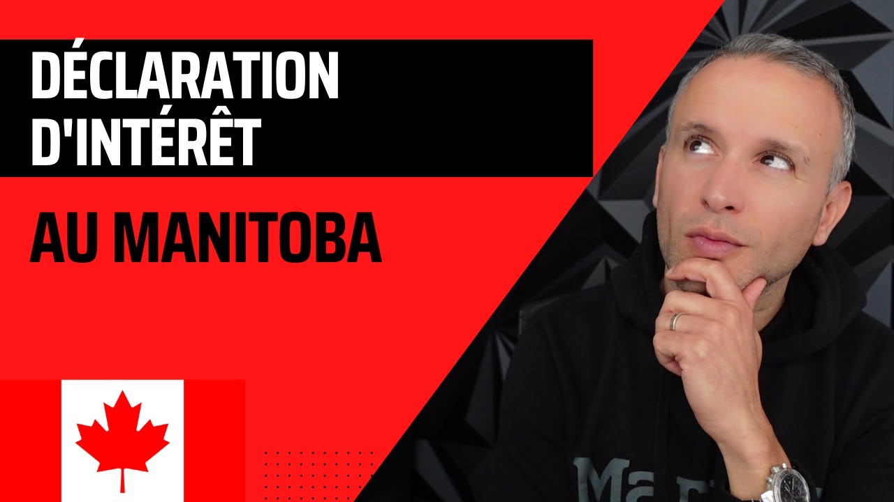 Comment faire sa déclaration d'intérêt au Manitoba - Canada