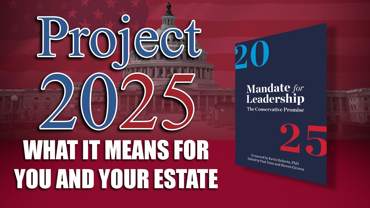 Project 2025 Income, Estate & Gift Tax Changes