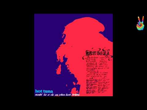 Hot Tuna - 03 - Uncle Sam Blues (by EarpJohn)