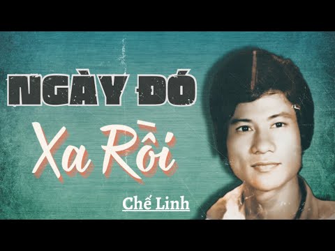 Ngày Đó Xa Rồi - Chế Linh | Nhạc trước 1975 | Hình ảnh Dinh Độc Lập trước 1975.