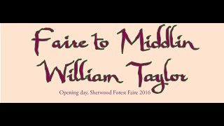 Faire to Middlin Preforming William Taylor