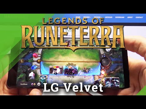 How to Play Legends of Runeterra on LG VELVET – Quality Checkup