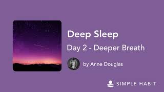 Day 2, Deeper Sleep Meditation Series