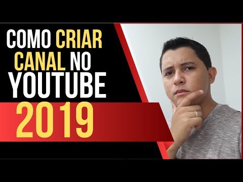 Como Criar Canal no Youtube 2019