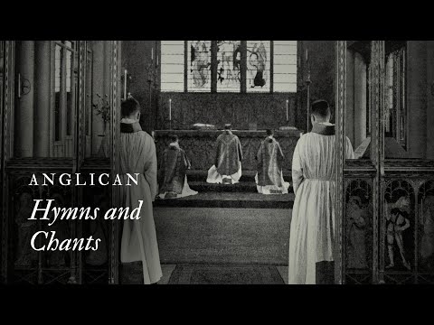 1 Hour of Anglican Hymns to Restore Your Hope