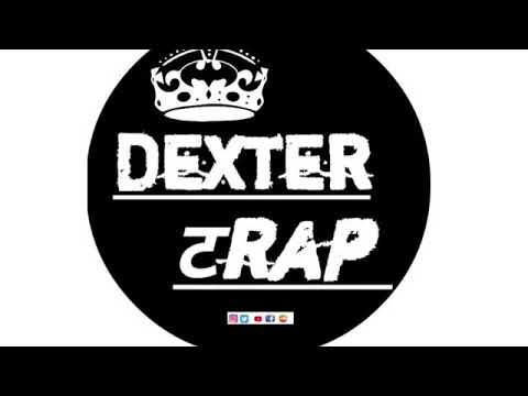 Dexter Trapfeat Baz509[ Banm yon boutèy official audio]