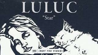 Luluc - Star