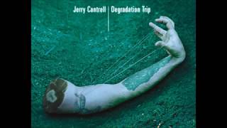 Jerry Cantrell - Degradation Trip (Full Album)