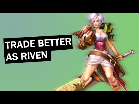 Riven Trading Tips (Top Lane Mechanics Guide)