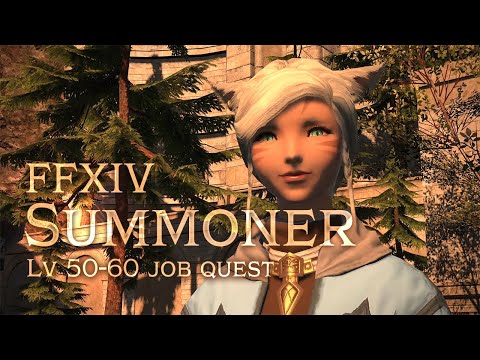 FFXIV Summoner Job Quest [lv 50-60]