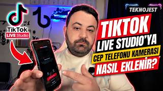 TikTok Live Studio’ya Telefon Kamerası Nasıl Bağlanır? 📱 Webcam Yapma