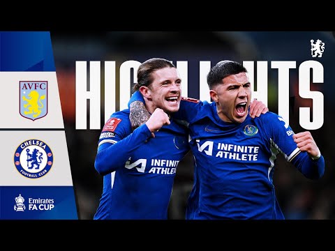 Aston Villa 1-3 Chelsea | HIGHLIGHTS | FA Cup 4th Round Replay | Chelsea FC 2023/24