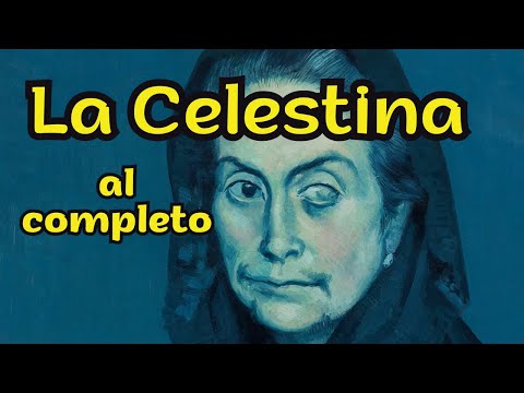 La Celestina: resumen, personajes, temas y estructura