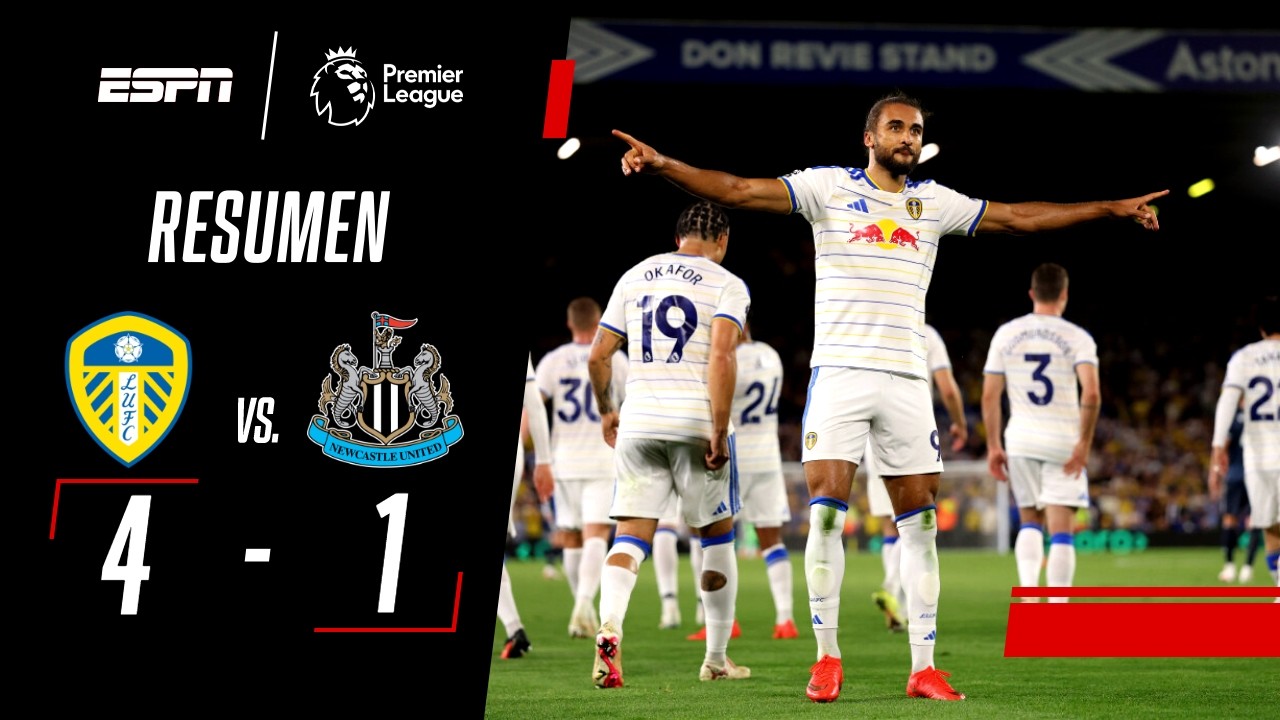 LEEDS GOLEÓ DE LOCAL, SIGUE INVICTO Y ESTÁ TERCERO EN LA PREMIER | Leeds 4-1 Newcastle | RESUMEN