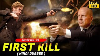 Bruce Willis - FIRST KILL  Hollywood Movie Hindi D