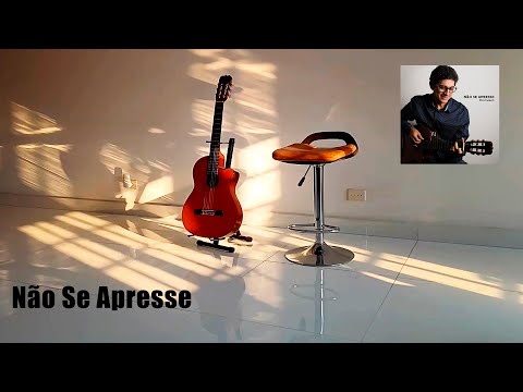 Não Se Apresse - Davi Liano