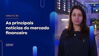 Resumo da Semana: Ibovespa fecha dia com alta de 1,25% e a semana com alta | Minuto B3 – 07/07/2023 Resumo da Semana: Ibovespa fecha dia com alta de 1,25% e a semana com alta | Minuto B3 – 07/07/2023