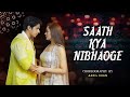 Saath Kya Nibhaoge Dance Cover Sonu Sood Aadil Khan Choreography Ft Benazir Shaikh