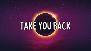 Russ, Kehlani - Take You Back (Clean - Lyrics)