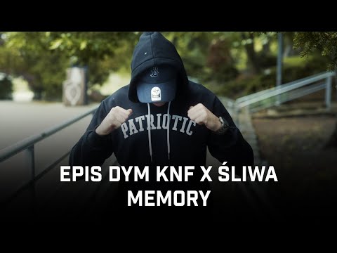 Epis DYM KNF ft. Śliwa - Memory