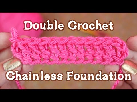 Double Crochet Chainless Foundation Tutorial