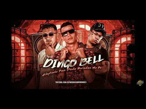 DADÁ BOLADÃO, CLEYTINHO PAZ, MC PR E MC AKIRA - DINGO BELL SENTA PRO PAPAI NOEL