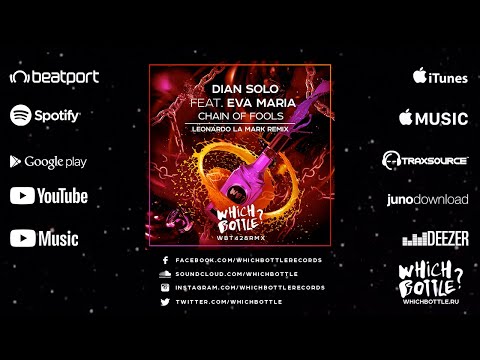 Dian Solo feat. Eva Maria - Chain Of Fools (Leonardo La Mark Radio Edit)