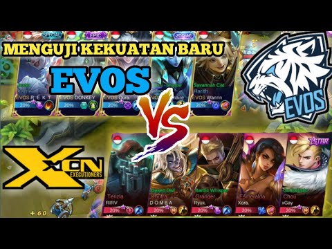EVOS vs XCN executioners_Menguji kekuatan baru EVOS!!
