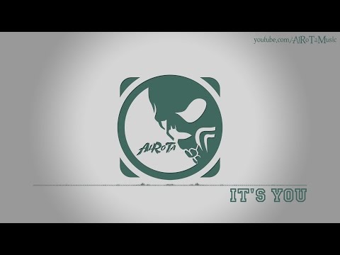 It's You by Joachim Nilsson - [Electro Music]