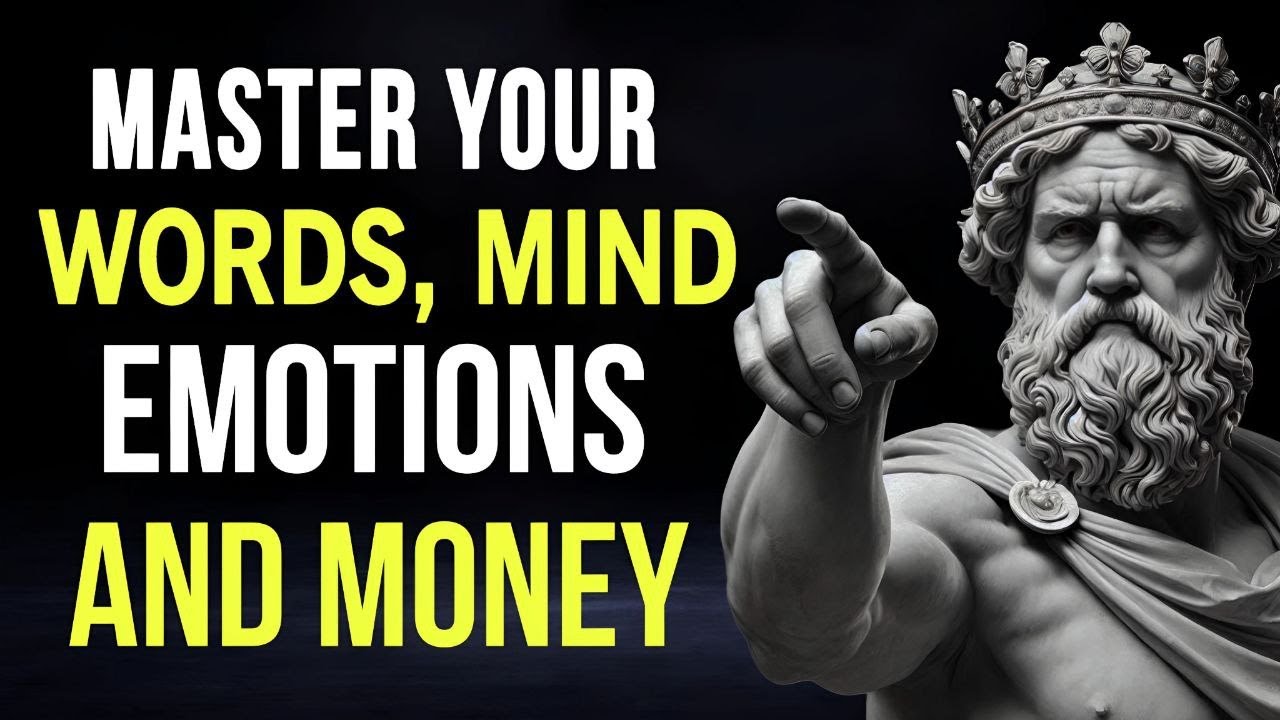 10 Stoic Keys to Master Your Words, Mind, Emotions, and Money
