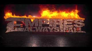 Empires Always Fall - &quot;Drawn To A Flame&quot; Lyric Video