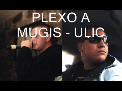 PLEXO & MUGIS - ULICA JAK ULICA