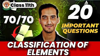 Classification of elements |20 Important questions |Class 11 Chemistry|Sourabh Raina