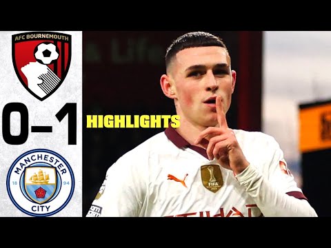 Bournemouth vs Man City 0-1 - All Goals and Highlights - 2024 🔥 FODEN