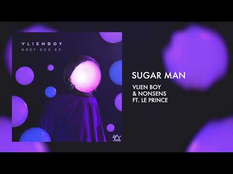 Vlien Boy & Nonsens ft. LePrince - Sugar Man