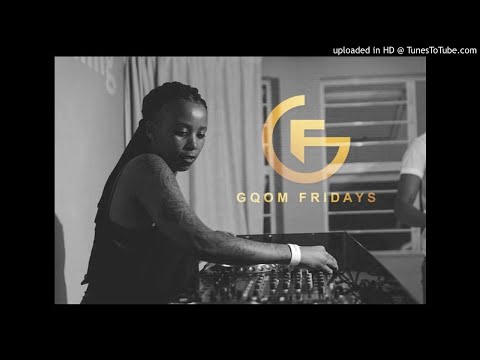 #GqomFridays Mix Vol.36 (Mixed By Dj LeSoul, Women's Month Edition)